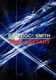 Triplanetary by E E Doc Smith 9781434401021