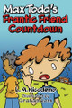Max Todd's Frantic Friend Countdown by L M Nicodemo 9781459507593