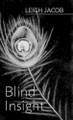 Blind Insight by Leigh Jacob 9781525504181