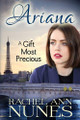 A Gift Most Precious by Rachel Ann Nunes 9781939203427