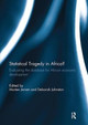 Statistical Tragedy in Africa?: Evaluating the Database for African Economic Development Morten Jerven (Simon Fraser University, Vancouver, Canada) 9781138294929