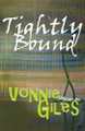 Tightly Bound by Vonnie Giles 9781908135070