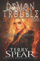 Demon Trouble Too by Terry Spear 9781633110359