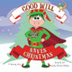 Good Will Saves Christmas 9781916871779