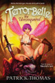 Terrorbelle the Unconquered by Patrick Thomas 9781890096854