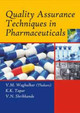 Quality Assurance Techniques in Pharmaceuticals by V.M. Waghulkar 9789381450130