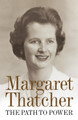 The Path to Power by Margaret Thatcher 9780007456628