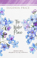 The Wider Place by Eugenia Price 9781684426539