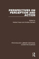 Perspectives on Perception and Action by Herbert Heuer