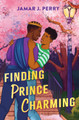 Finding Prince Charming by Jamar J Perry 9781547612819