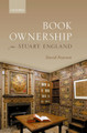 Book Ownership in Stuart England by David Pearson 9780198870128