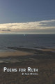 Poems for Ruth by Alan Mitchell 9781789635126