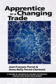 Apprentice In A Changing World by Jean-Francois Perret 9781617354113