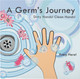 A Germ's Journey by Katie Laird 9781909339934