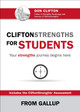 CliftonStrengths for Students: Your Strengths Journey Begins Here by  9781595621252