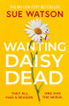 Wanting Daisy Dead Sue Watson 9781662523861