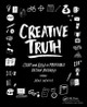 Creative Truth: Start & Build a Profitable Design Business Brad Weaver 9781138844896