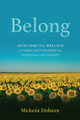 Belong Melanie Dobson 9781791038076