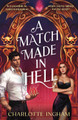 A Match Made in Hell Charlotte Ingham 9781471417443