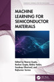 Machine Learning for Semiconductor Materials Neeraj Gupta 9781032796888
