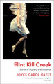 Flint Kill Creek Joyce Carol Oates 9781035909957