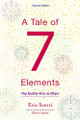 A Tale of Seven Elements: Plus Another 40 or So Others Eric R. Scerri 9780197785324
