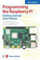 Programming the Raspberry Pi, Third Edition: Getting Started with Python by Simon Monk
