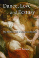 Dance, Love and Ecstasy by John Kruse