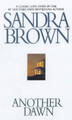 Another Dawn by Sandra Brown 9780446356879 [USED COPY]