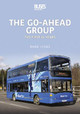 The Go-Ahead Group: The First 25 Years by Lyons, Mark