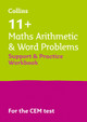 Collins 11+ - 11+ Maths Arithmetic and Word Problems Support and Practice Workbook: For the CEM 2021 tests by Collins 11+
