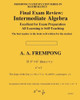 Final Exam Review: Intermediate Algebra by A a Frempong 9781946485298
