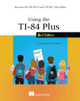 Using the TI-84 Plus by Christopher R Mitchell 9781617293153