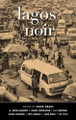 Lagos Noir by Chris Abani 9781617755231