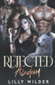 Rejected Academy by Lilly Wilder 9798224754304
