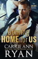 Coming Home for Us by Carrie Ann Ryan 9781636951843