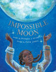 Impossible Moon by Breanna J McDaniel