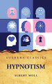 Hypnotism by Albert Moll 9798890960139