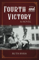 Fourth and Victory by Ruth Byrn 9781943634118