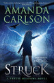 Struck by Amanda Carlson 9781944431235