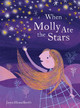 When Molly Ate the Stars by Joyce Hesselberth