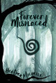Forever Misplaced by Heather Michelle 9781952857119