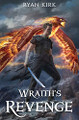 Wraith's Revenge by Ryan Kirk 9781953692177