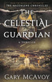 The Celestial Guardian by Gary McAvoy 9781954123434