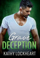 Grave Deception by Kathy Lockheart 9781955017145