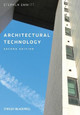 Architectural Technology Stephen Emmitt (Professor of Architectural Technology, Loughborough University) 9781405194792