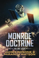 Monroe Doctrine: Volume VIII by James Rosone 9781957634975