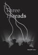 Three Threads by Randal R Jones 9781958877548