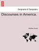 Discourses in America. by Matthew Arnold 9781241334666