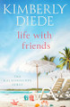 Life with Friends by Kimberly Diede 9781961305229